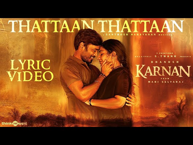 கர்ணன் | தட்டான் தட்டான்-Lyric-வீடியோ பாடல்