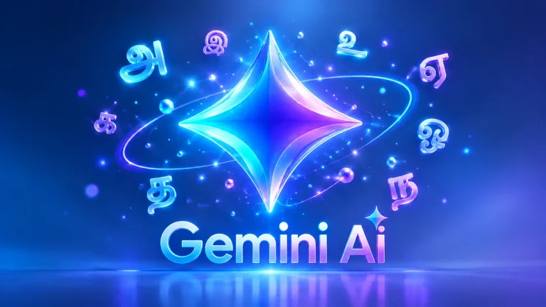 Google Gemini AI-ஐ தமிழில் பயன்படுத்துவது எப்படி? முழுமையான வழிகாட்டி Gemini AI தமிழ்